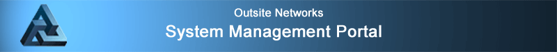 Outsite Networks System Management Portal V3